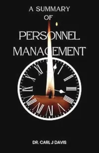 Book cover of A Summary of Personnel Management by Dr Carl J Davis